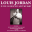 Louis Jordan - Is You Is or Is You Ain't My Baby